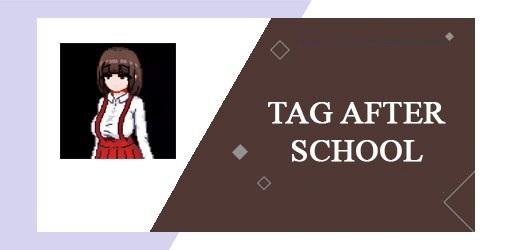 Tag after school apk download