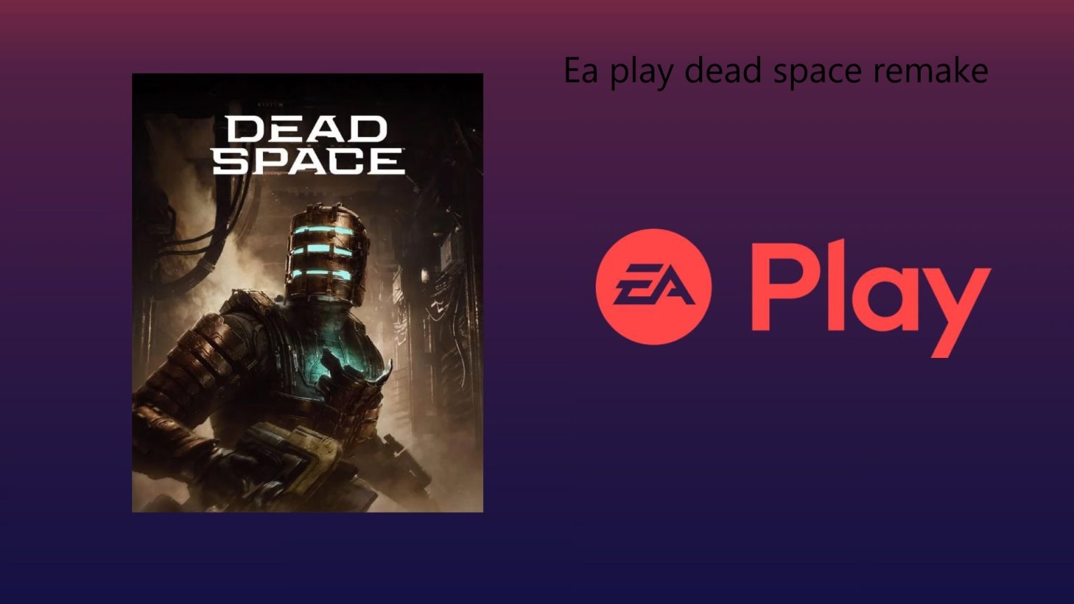 Ea Play Dead Space Remake Torrent Fitgirl Kworld Trend
