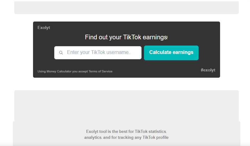 Have you heard about "Exolyt TikTok Money Calculator?" Are you curious about how much money TikTok influencers make? The TikTok Money Calculator from Exolyt can help you calculate an estimation of earnings on any public TikTok account.