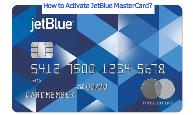 jetbluemastercard.com Activate JetBlue MasterCard