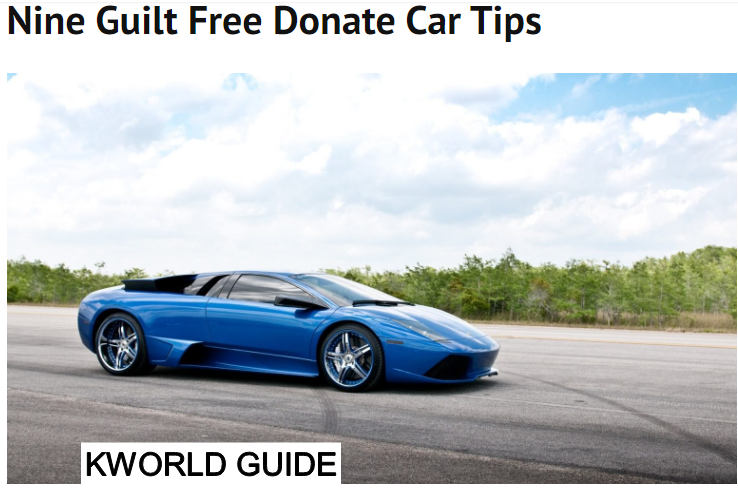 nine guilt free donate car tips frankenstein45.com