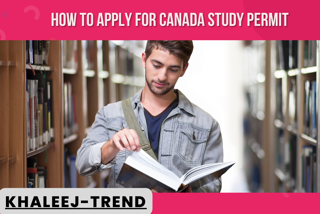 How To Apply For Canada Study Permit Thegiantreport.com