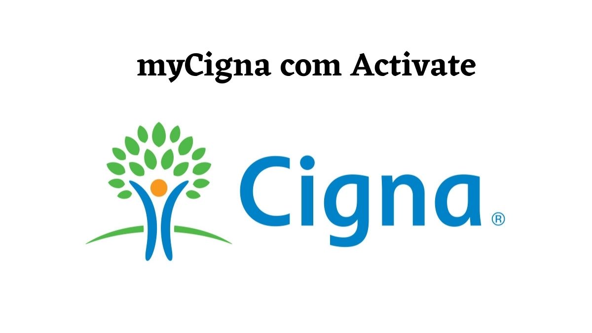 Cigna Healthy Today Card Activate Login 2023 Kworld Trend