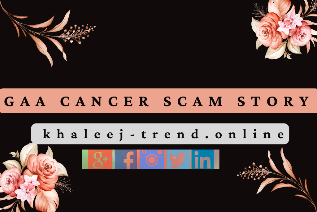 gaa cancer scam story