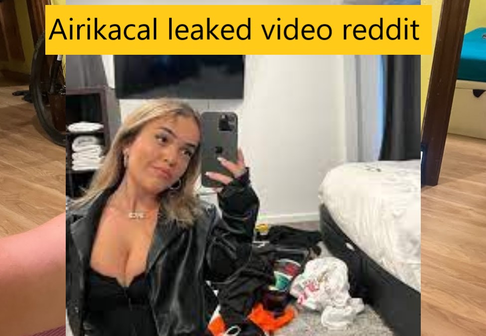 Airikacal leaked video reddit