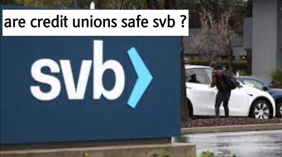 are credit unions safe svb,collapse,bank,failure,federal deposit insurance corporation,national credit union administration,national share insurance fund