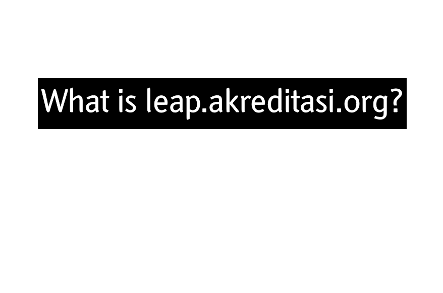 What is leap.akreditasi.org?