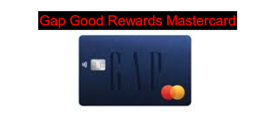 Gap Good Rewards Mastercard