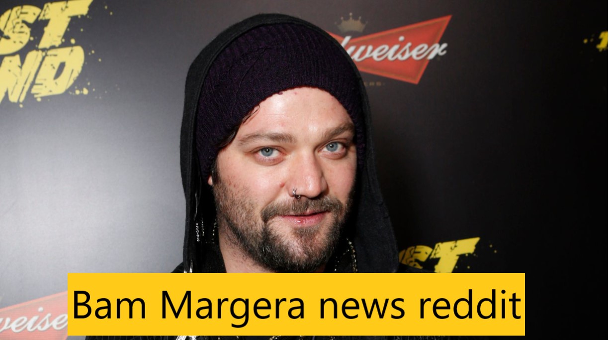 Bam Margera news reddit