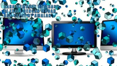 Cara Membuat Database Di Excel Dengan Mudah Dan Cepat By Amalan