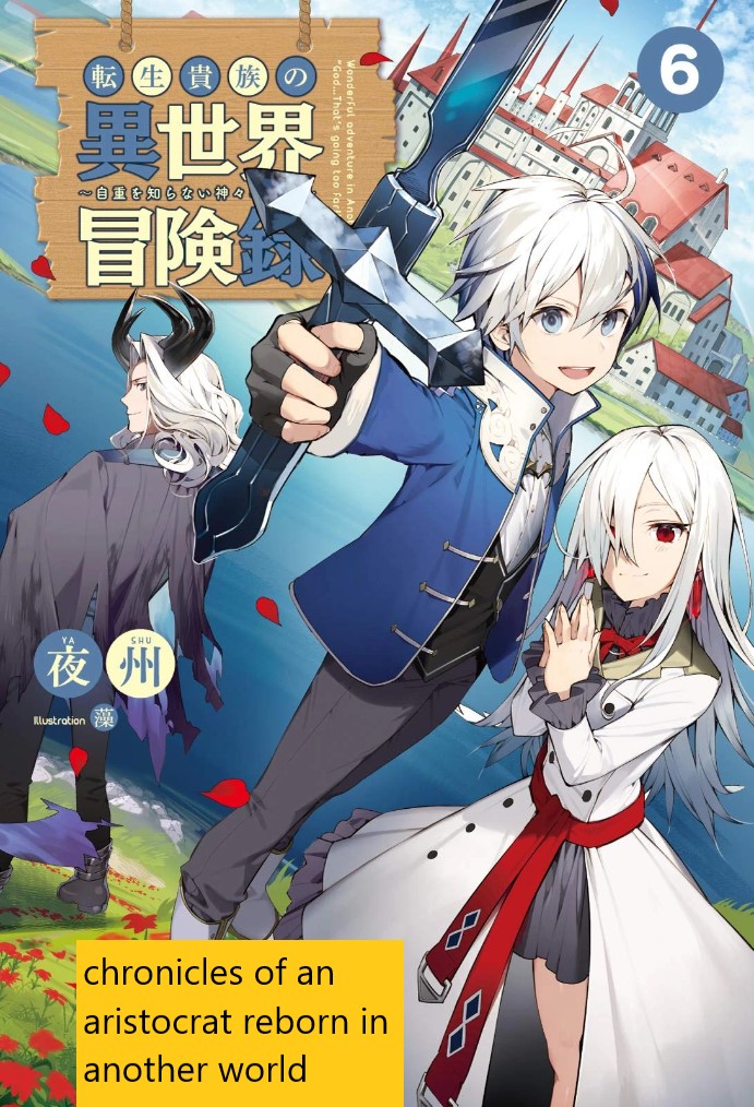 chronicles of an aristocrat reborn in another world