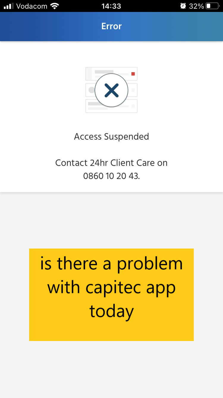 is there a problem with capitec app today