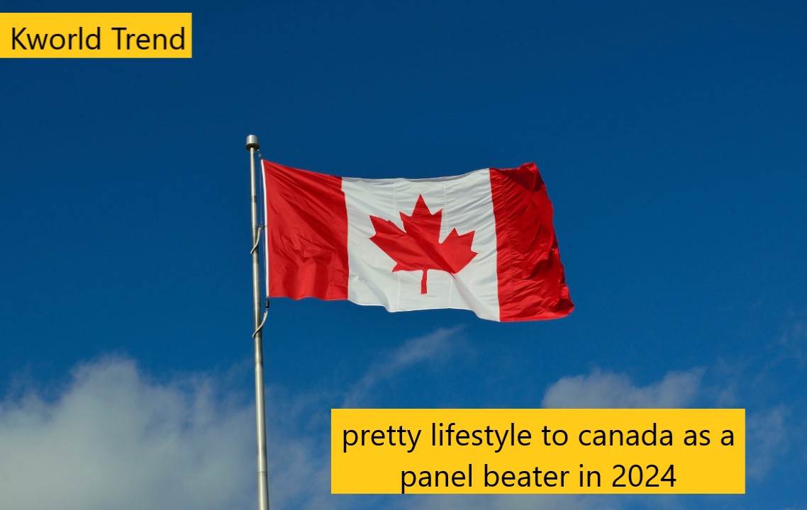 pretty lifestyle to canada as a panel beater in 2024