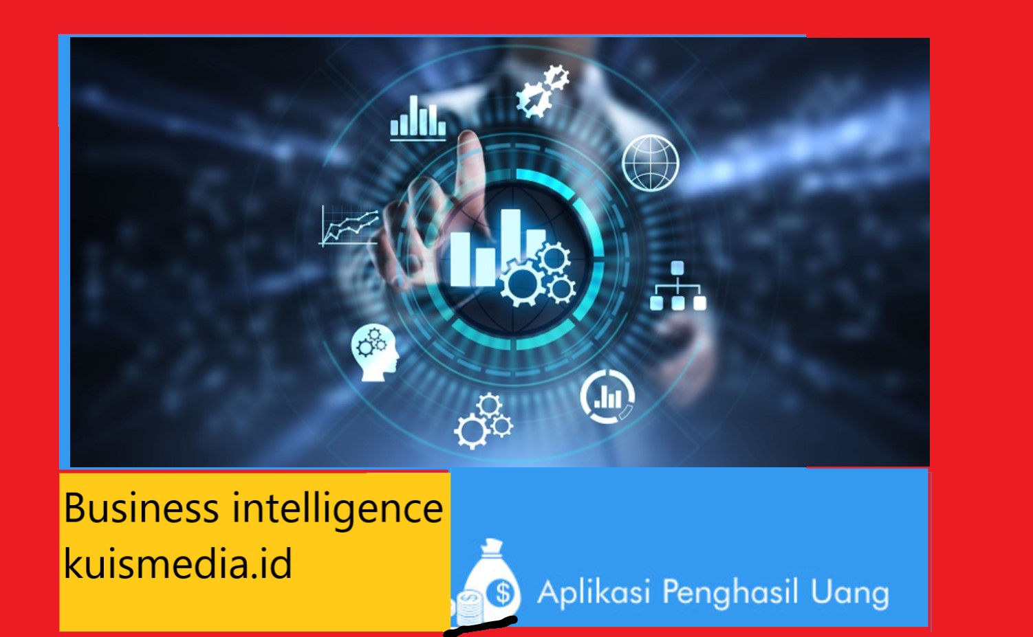 Business intelligence kuismedia.id