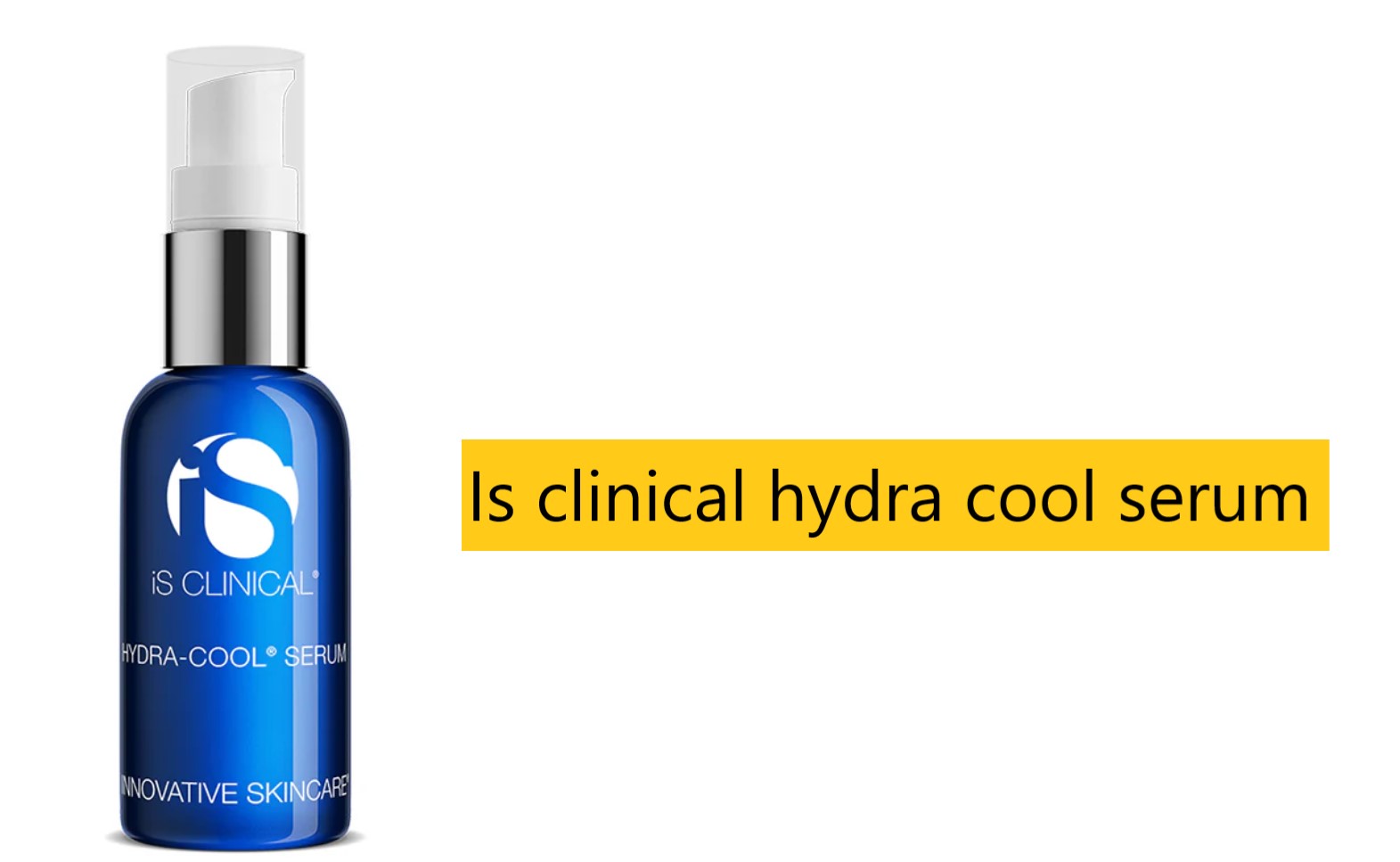 Is clinical hydra cool serum