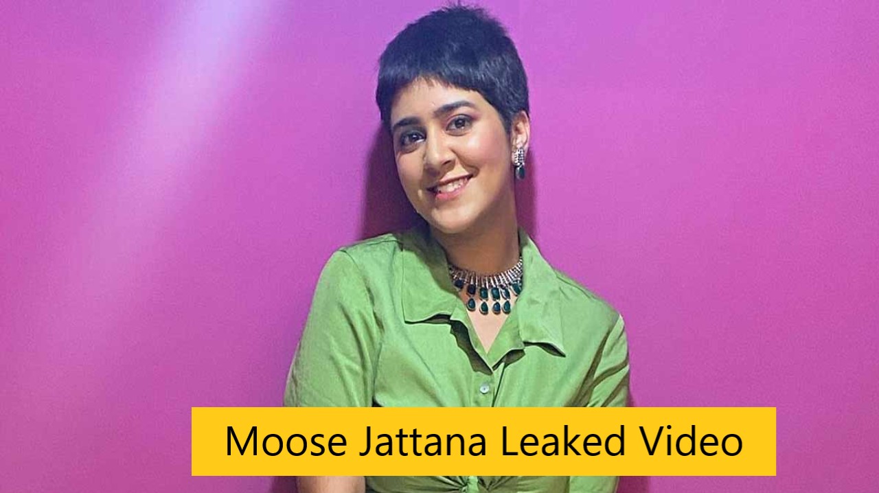 Moose Jattana Leaked Video