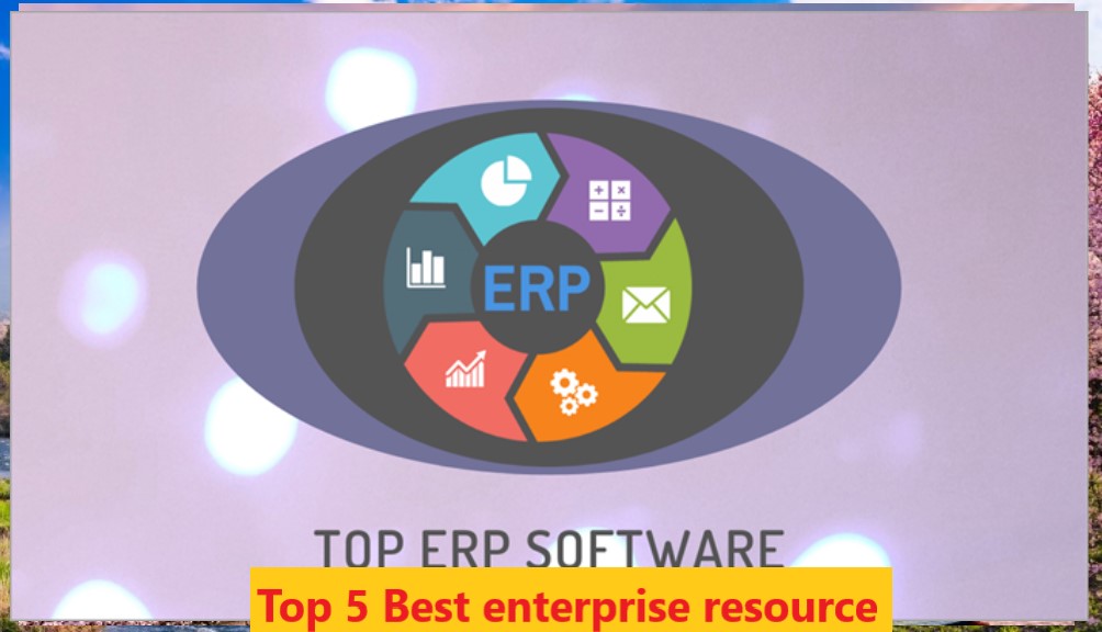 Top 5 Best enterprise resource