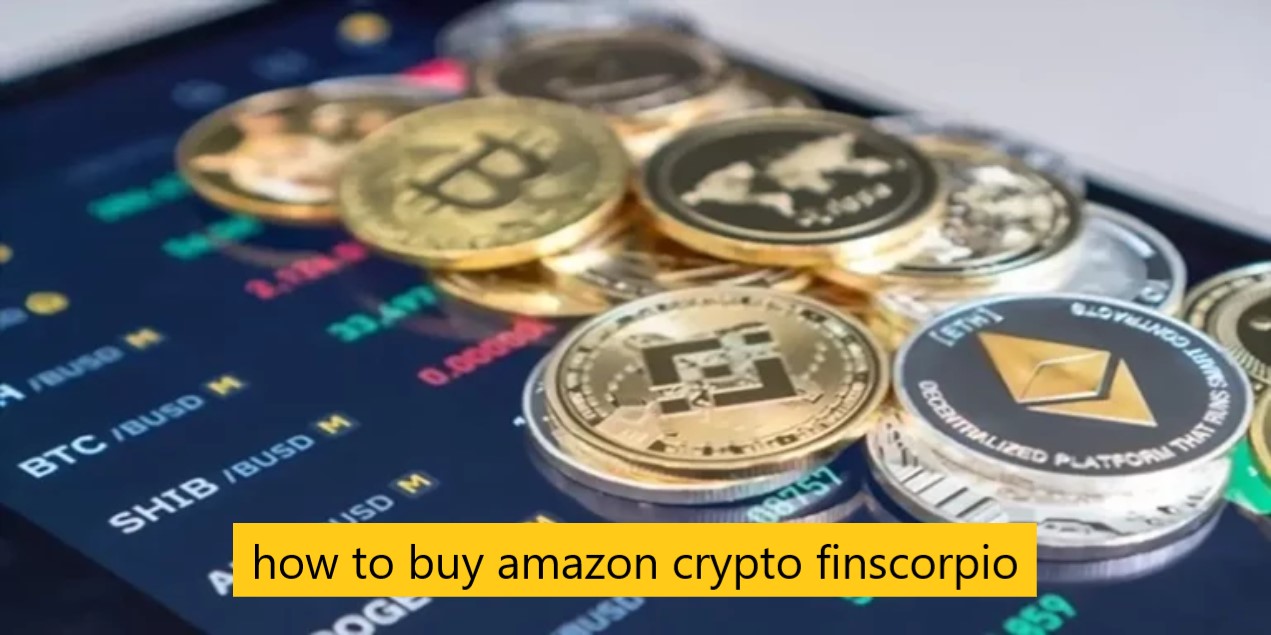 how to buy amazon crypto finscorpio