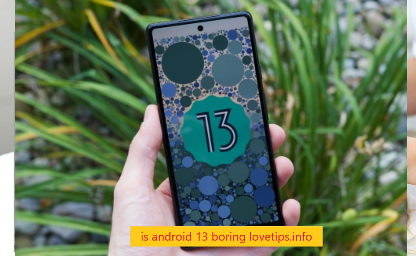 is android 13 boring lovetips.info