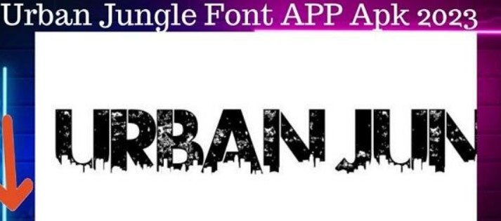 Urban Jungle Font APK Mod