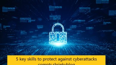 5 key skills to protect against cyberattacks comptr.shriekyblog
