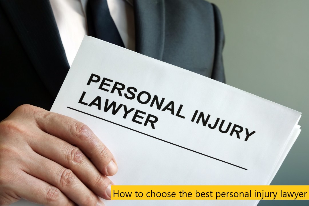 How to choose the best personal injury lawyer