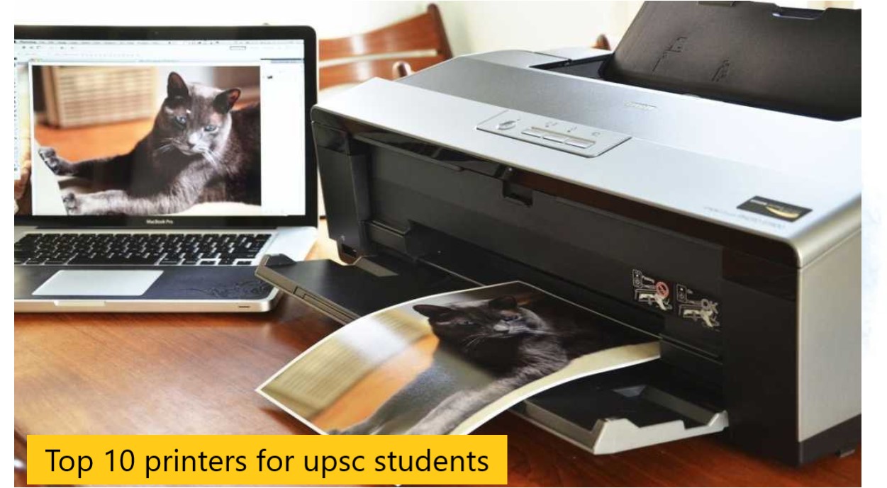 Top 10 printers for upsc students