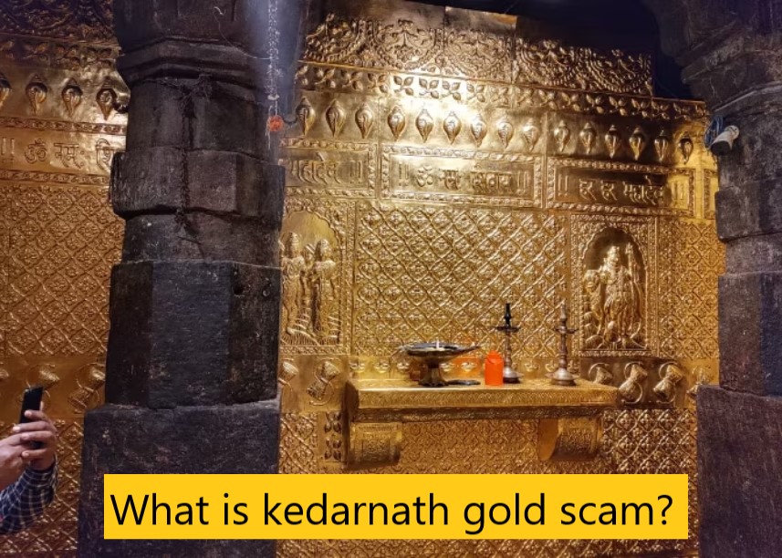 What is kedarnath gold scam?