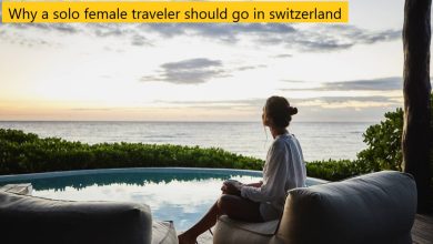 Why a solo female traveler should go in switzerland