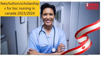 fees/tuition/scholarships for bsc nursing in canada 2023/2024 mytop