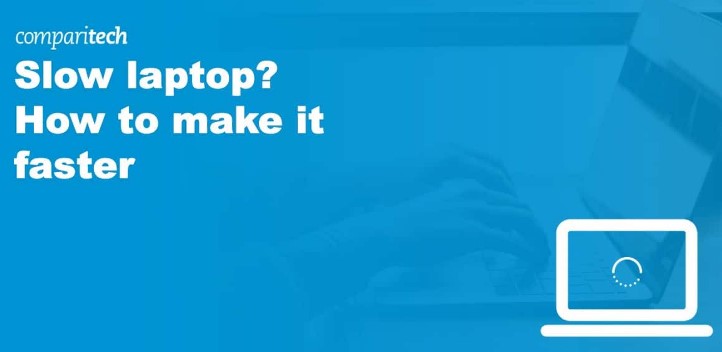 How to Fix a Slow Laptop?