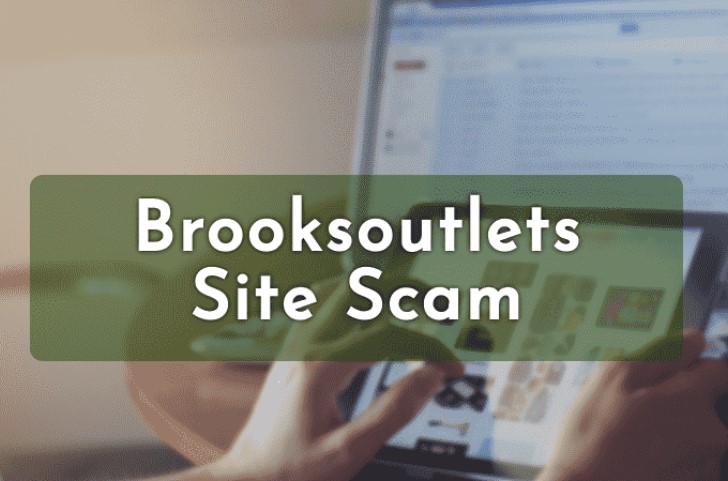 Is Brooksoutlets Site Scam?
