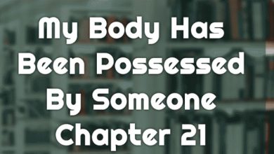 My Body Has Been Possessed By Someone 21