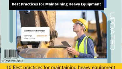 10 Best practices for maintaining heavy equipment
