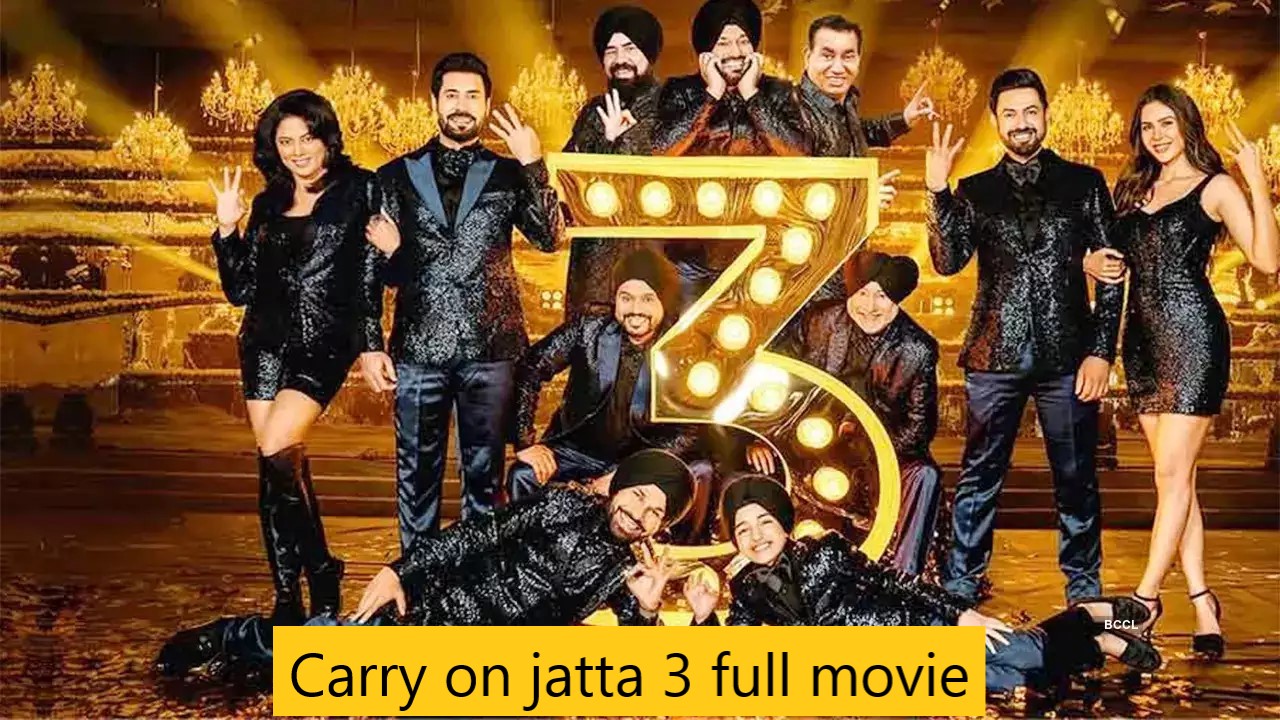 Carry on jatta 3 full movie