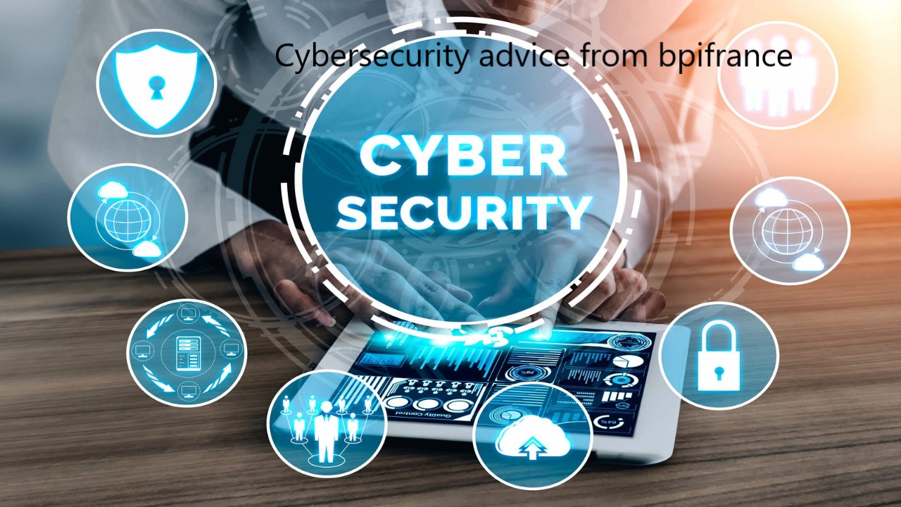 Cybersecurity advice from bpifrance