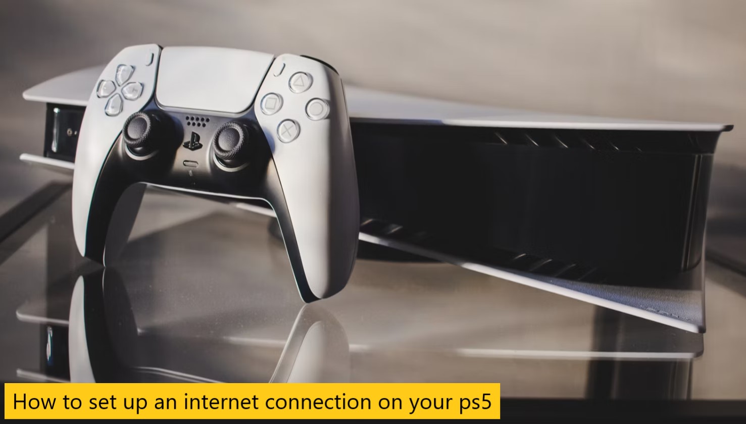 How to set up an internet connection on your ps5