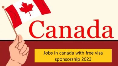 Jobs in canada with free visa sponsorship 2023
