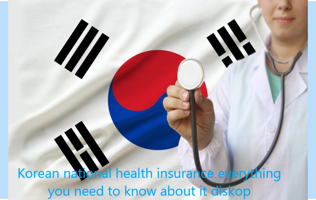 Korean national health insurance everything you need to know about it diskop