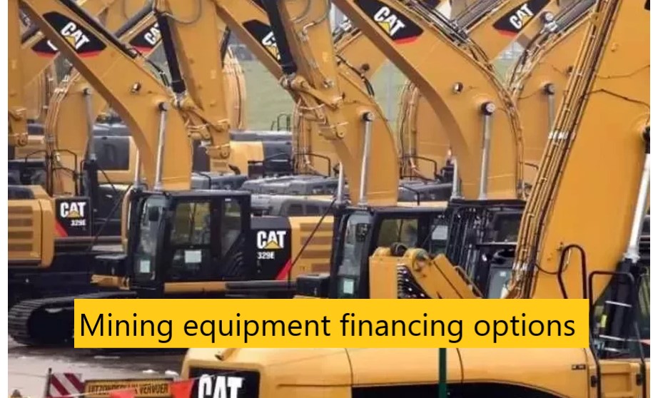 Mining equipment financing options