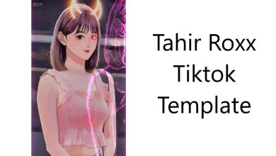 Tahir roxx tiktok template