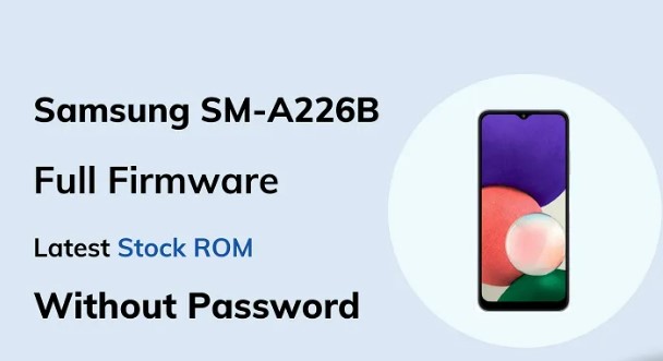 a226bxxs4avd5 galaxy firmware