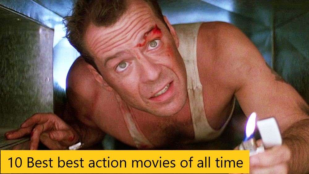 10 Best best action movies