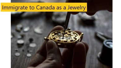 Immigrate to canada as a jewelry and watch repairer