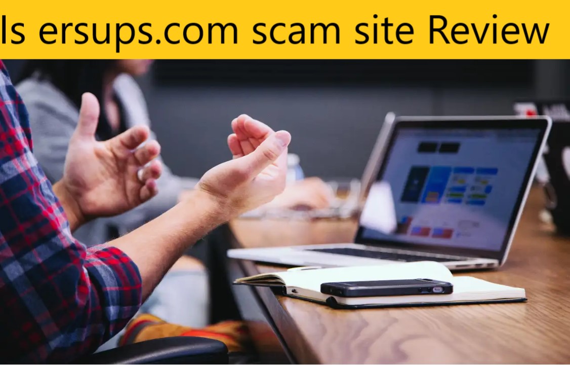 Is ersups.com scam site Review