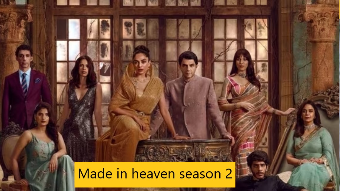 Made in heaven season 2
