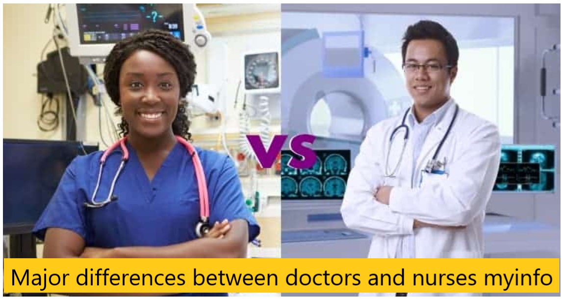 Major differences between doctors and nurses myinfo