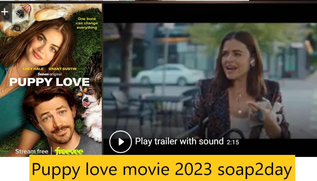 Puppy love movie 2023 soap2day