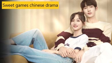 Sweet games chinese drama