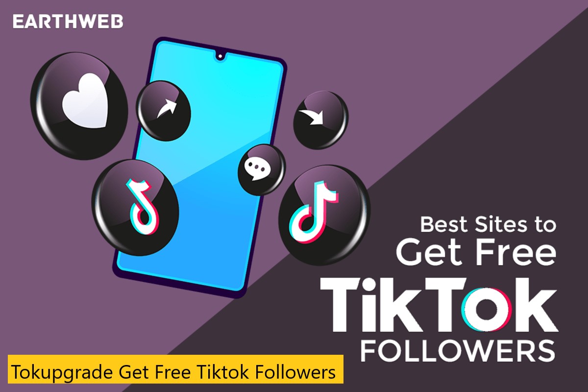 Tokupgrade Get Free Tiktok Followers